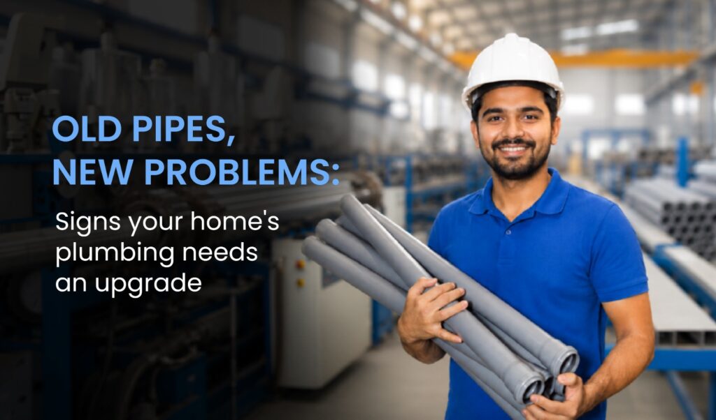 Old Pipes, New Problems: Signs Your Home’s Plumbing Needs an Upgrade